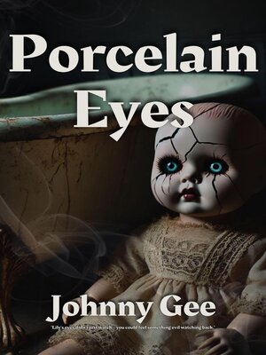 cover image of Porcelain Eyes